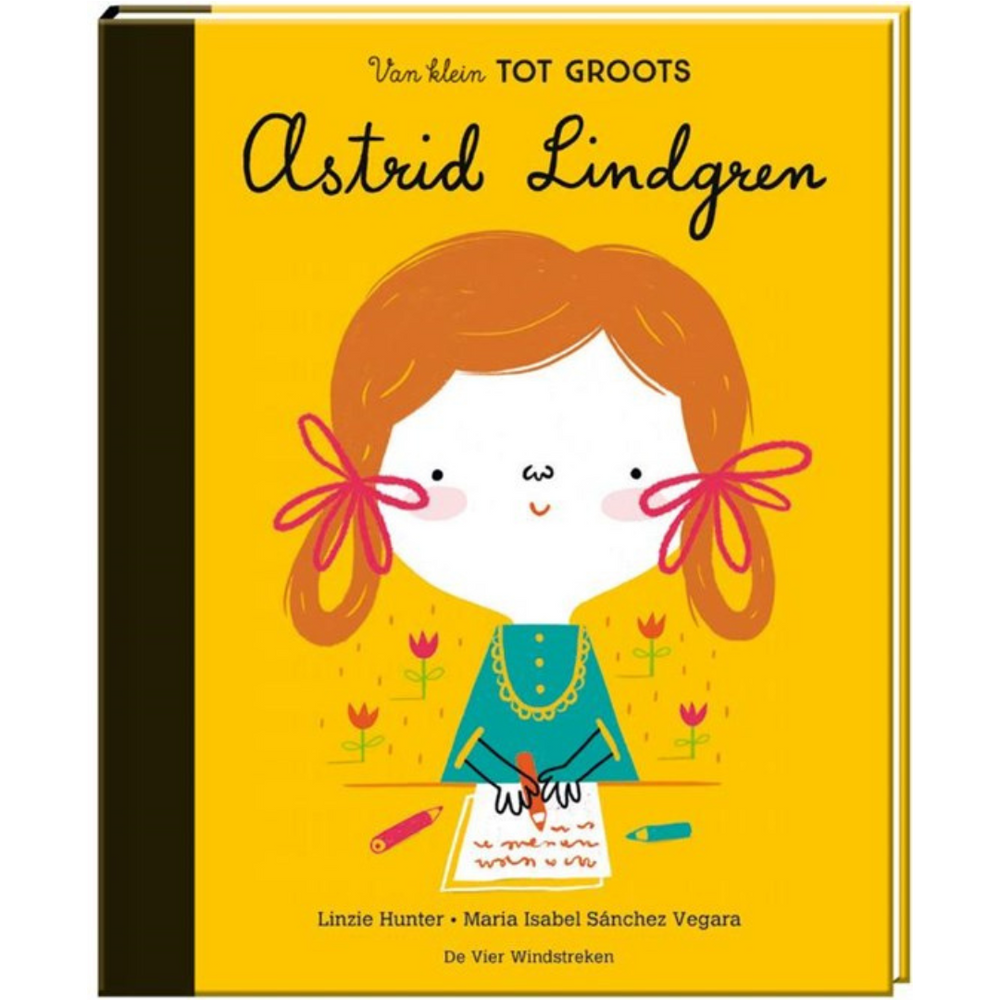 Astrid Lindgren | Little People, Big Dreams
